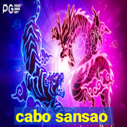 cabo sansao